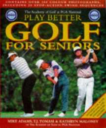 9781858684444-1858684447-PGA National: Play Better Golf for Seniors