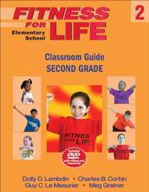 9780736086028-0736086021-Fitness for Life: Elementary School Classroom Guide-Second Grade