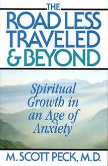 9780684813141-0684813149-The Road Less Traveled And Beyond : Spiritual Growth In An Age Of Anxiety