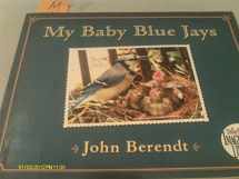 9780670784752-0670784753-My Baby Blue Jays (Dolly Parton's Imagination Library)