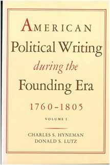 9780865970410-0865970416-American Political Writing During the Founding Era, 1760-1805, Two Volume Set