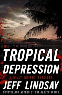 9781626819849-162681984X-Tropical Depression: A Billy Knight Thriller (Billy Knight Thrillers, 1)