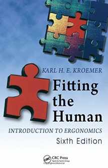 9781420055399-1420055399-Fitting the Human: Introduction to Ergonomics, Sixth Edition