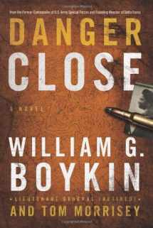 9780805449556-0805449558-Danger Close: A Novel