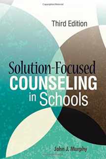 9781556203244-1556203241-Solution-Focused Counseling in Schools