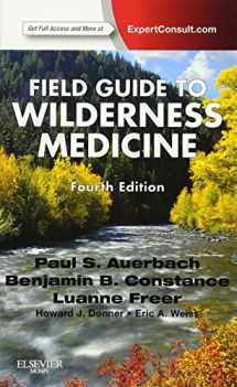 9780323100458-0323100457-Field Guide to Wilderness Medicine: Expert Consult - Online and Print