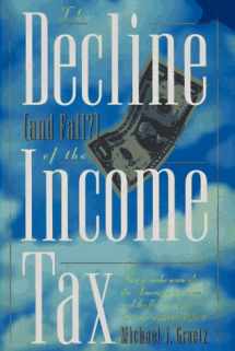 9780393040616-0393040615-The Decline (And Fall?) of the Income Tax