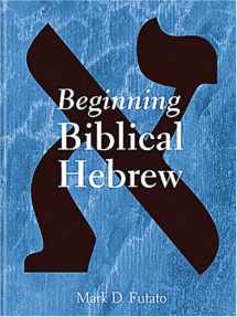 9781575060224-1575060221-Beginning Biblical Hebrew