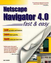 9780761513827-0761513825-Netscape Navigator 4.0: Fast & Easy