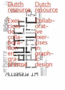 9789080818576-9080818577-Dutch Resource: Collaborative Exercises in Graphic Design