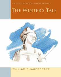 9780198393368-0198393369-The Winter's Tale: Oxford School Shakespeare (Oxford School Shakespeare Series)