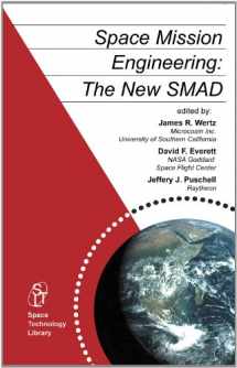 9781881883159-1881883159-Space Mission Engineering: The New SMAD (Space Technology Library, Vol. 28)