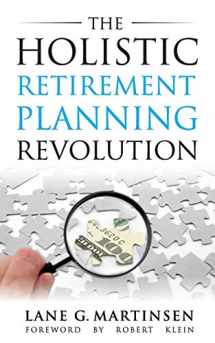 9781733593915-1733593918-The Holistic Retirement Planning Revolution