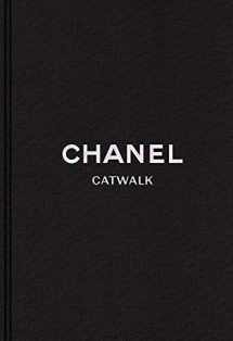 9780300218695-0300218699-Chanel: The Complete Karl Lagerfeld Collections (Catwalk)