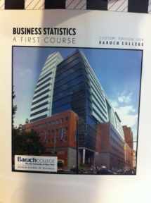 9780558974749-0558974740-Business Statistics a First Course (Custom Edition for Baruch College)