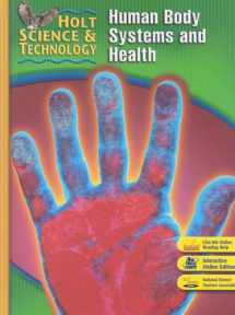 9780030499685-0030499682-Holt Science & Technology: Student Edition (D) Human Body Systems and Health 2007
