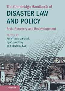 9781108488570-1108488579-The Cambridge Handbook of Disaster Law and Policy: Risk, Recovery, and Redevelopment (Cambridge Law Handbooks)