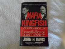 9780451164186-0451164180-MAFIA KINGFISH: Carlos Marcello and the Assassination of John F. Kennedy