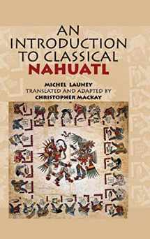 9780521518406-0521518407-An Introduction to Classical Nahuatl