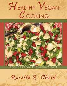 9781438932316-1438932316-Healthy Vegan Cooking: Recipes from the Middle East