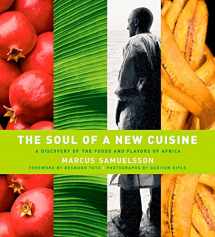 9780764569111-0764569112-The Soul Of A New Cuisine: A Discovery of the Foods and Flavors of Africa