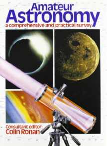 9780600356677-0600356671-Amateur astronomy: A comprehensive and practical survey