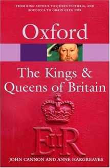 9780198609568-0198609566-The Kings & Queens of Britain (Oxford Quick Reference)
