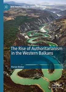 9783030221485-3030221482-The Rise of Authoritarianism in the Western Balkans (New Perspectives on South-East Europe)