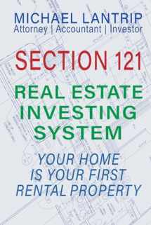 9781945627149-194562714X-Section 121 Real Estate Investing System: Be An Automatic Millionaire
