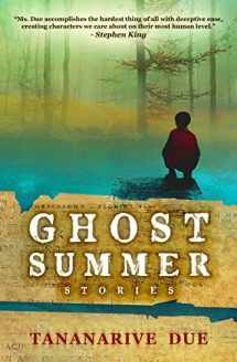 9781607014539-160701453X-Ghost Summer: Stories