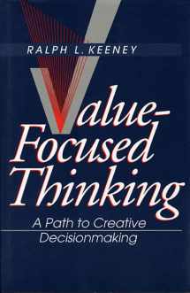 9780674931985-067493198X-Value-Focused Thinking: A Path to Creative Decisionmaking
