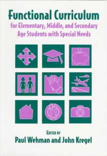 9780890797211-0890797218-Functional Curriculum for Elementary, Middle, and Secondary Age Students With Special Needs