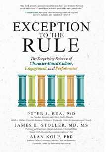 9781260026832-1260026833-Exception to the Rule: The Surprising Science of Character-Based Culture, Engagement, and Performance