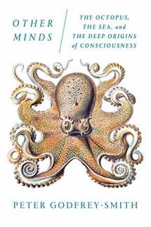 9780374227760-0374227764-Other Minds: The Octopus, the Sea, and the Deep Origins of Consciousness