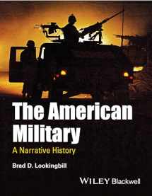 9781444337365-144433736X-The American Military: A Narrative History