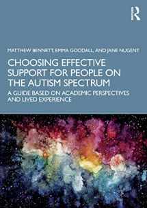 9780367421274-0367421275-Choosing Effective Support for People on the Autism Spectrum