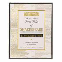 9781557833334-1557833338-Applause First Folio of Shakespeare in Modern Type: Comedies, Histories & Tragedies (Applause Books)