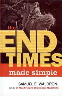 9781879737501-1879737507-The End Times Made Simple