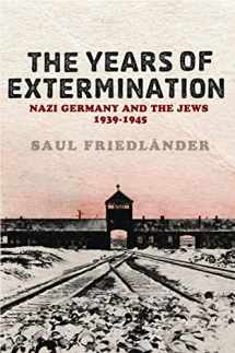9780297818779-0297818775-The Years Of Extermination: Nazi Germany And the Jews 1939-1945: Nazi Germany and the Jews 1939-1945: v. 2