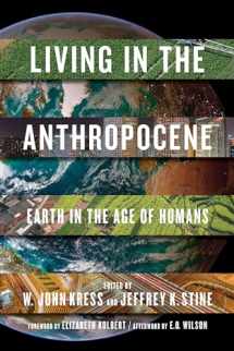 9781588346452-1588346455-Living in the Anthropocene: Earth in the Age of Humans
