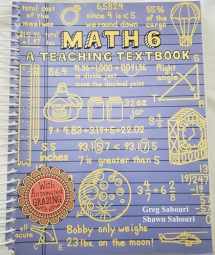 9780979726507-0979726506-Math 6 A Teaching Textbook