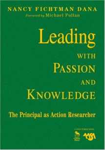 9781412967044-141296704X-Leading With Passion and Knowledge: The Principal as Action Researcher