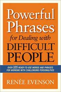 9780814432983-0814432980-Powerful Phrases for Dealing with Difficult People