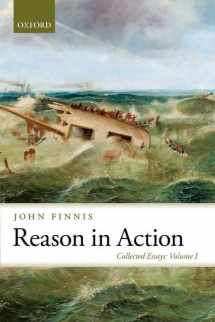 9780199689941-0199689946-Reason in Action: Collected Essays Volume I (Collected Essays of John Finnis)