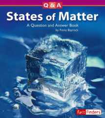 9781429602273-1429602279-States of Matter: A Question and Answer Book (Questions and Answers: Physical Science)
