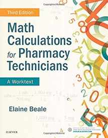 9780323430883-0323430880-Math Calculations for Pharmacy Technicians