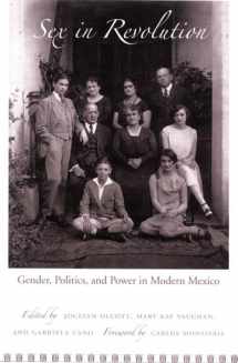 9780822338840-082233884X-Sex in Revolution: Gender, Politics, and Power in Modern Mexico