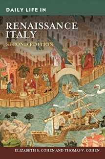 9781440856921-1440856923-Daily Life in Renaissance Italy (The Greenwood Press Daily Life Through History Series)