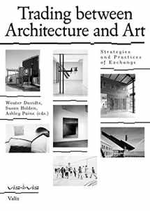 9789492095671-949209567X-Trading between Architecture and Art: Strategies and Practices of Exchange