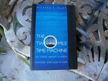 9780691004938-0691004935-The Two-Mile Time Machine